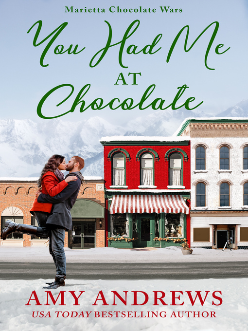 Title details for You Had Me at Chocolate by Amy Andrews - Available